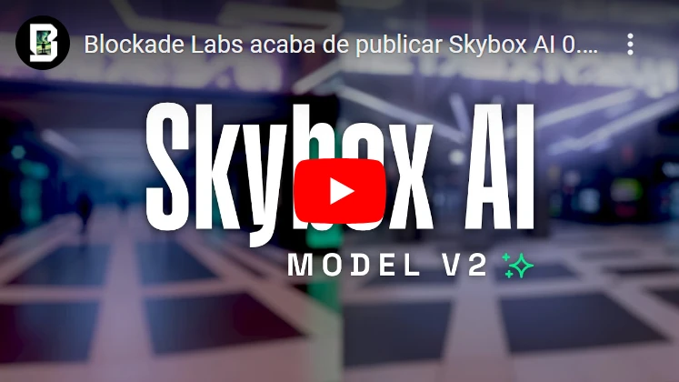 Blockade Labs acaba de publicar Skybox AI 0.5.2